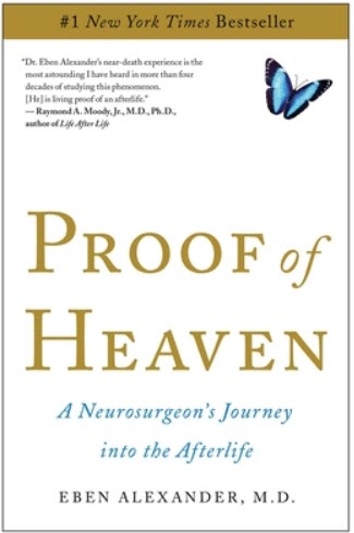 Proof of Heaven by Eben Alexander
